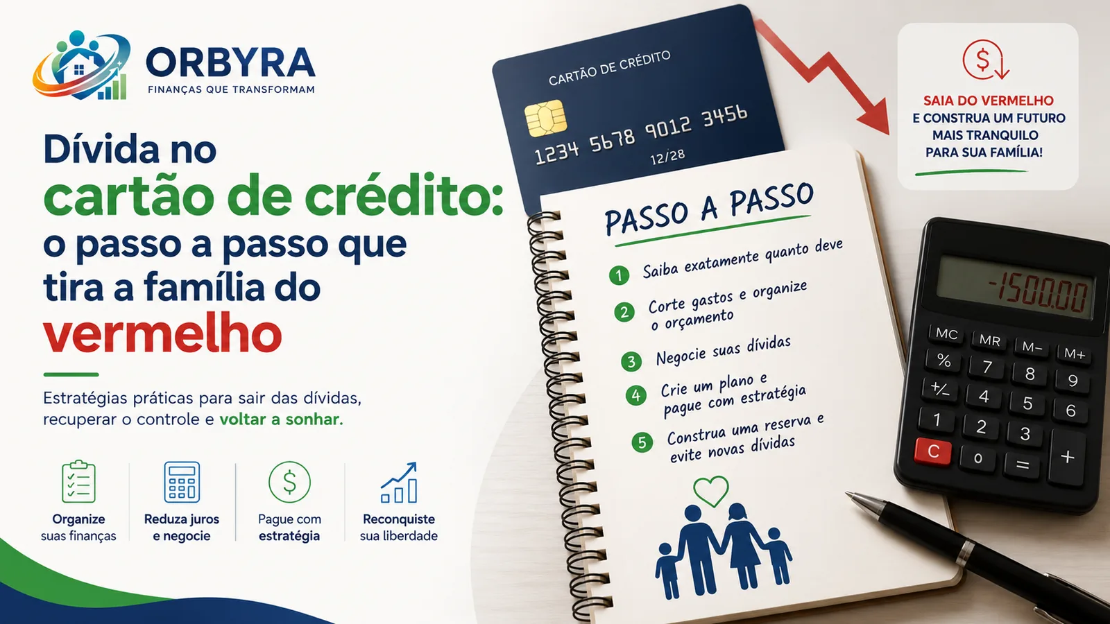 Dívida no cartão de crédito: o passo a passo que tira a família do vermelho